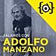 Falamos con Adolfo Manzano