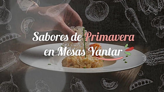Sabores de Primavera en Mesas Yantar