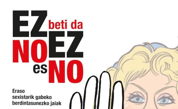 'No es no': la campaña del Ayuntamiento de Bilbao para Aste Nagusia