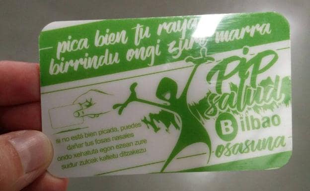 La tarjeta 'Pica bien tu raya' que se ha repartido entre los consumidores de droga en Bilbao.