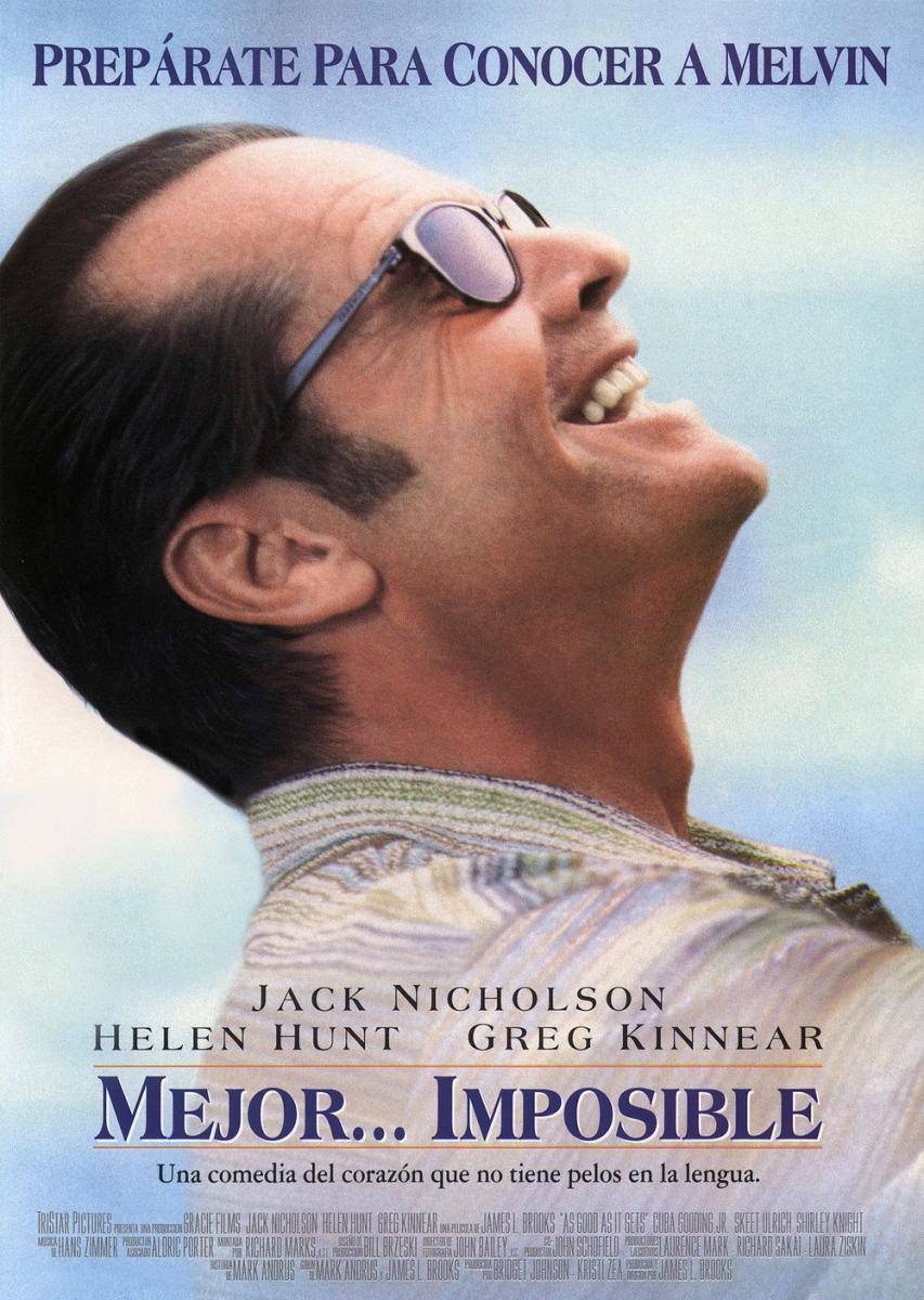 'Mejor... imposible' (1997). Helen Hunt y Jack Nicholson protagonizan esta película en la que un escritor maniático y obsesivo ve como todo su mundo cambia cuando un perro entra en su casa. Ya nada será igual para él.