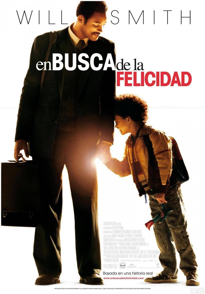 'En busca de la felicidad' (2006). Basada en hechos reales, cuenta la historia de un vendedor brillante y con talento al que su empleo no le permite cubrir sus necesidades más básicas. Pronto le charán y en la ruina, junto a su hijo, perseguirá conventirse en corredor de bolsa