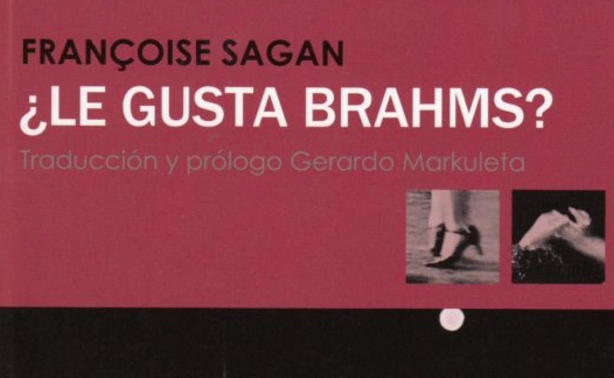 '¿Le gusta Brahms?' de Françoise Sagan