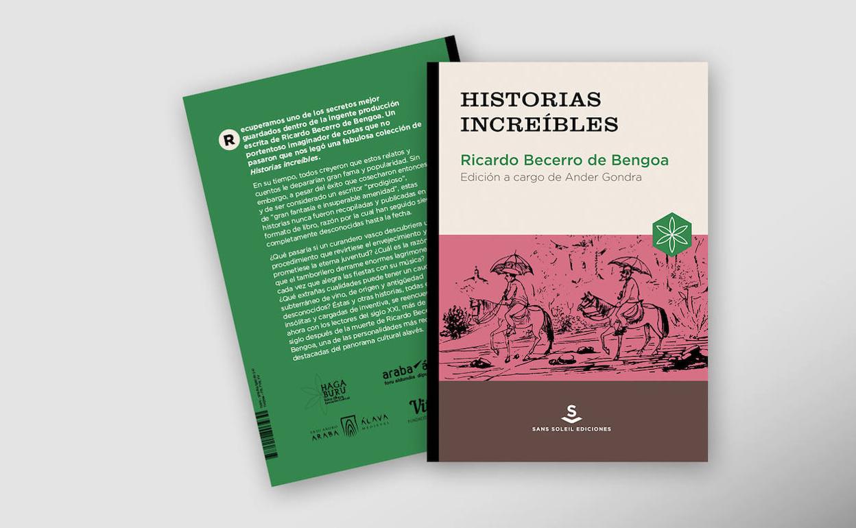 'Historias increíbles' reúne los relatos más desconocidos del ilustre vitoriano. 