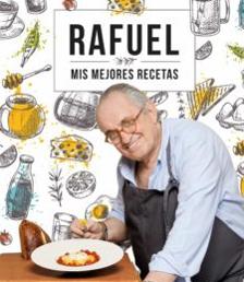 Rafuel, mis mejores recetas