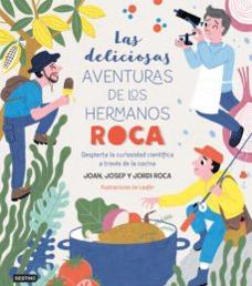 Las deliciosas aventuras de los hermanos Roca