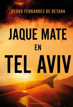 &#039;Jaque Mate en Tel Aviv&#039; 