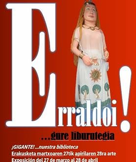 Imagen secundaria 2 - Ondalan konpartsako 14 erraldoiak, irudiei buruzko informazioa San Inazioko liburutegian, eta ekimenaren kartela.