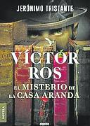 Imagen - «El misterio de la casa Aranda».  Ed.: Algaida. 382 páginas. Precio: 20,95 euros
