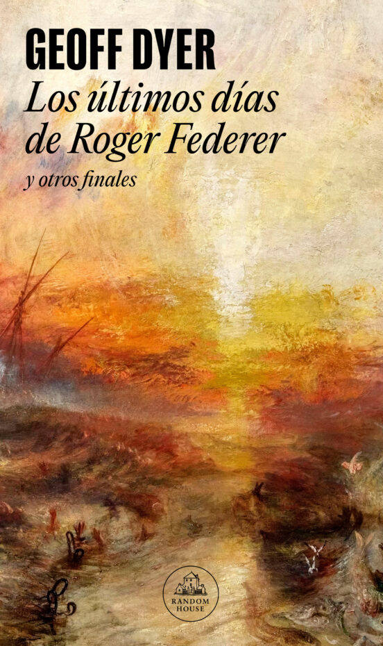 Imagen - «Los últimos días de Roger Federer y otros finales». Ed.: Random House. 337 págs. Precio: 20,90 euros (ebook, 8,99)