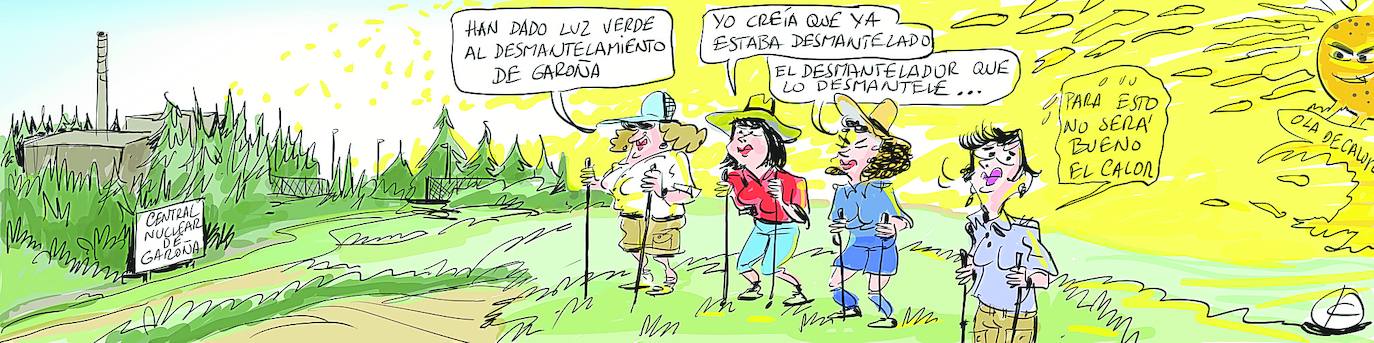 La viñeta de Cerrajería: Garoña, el desmantelador y la ola de calor