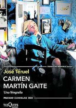 Imagen - 'Carmen Martín Gaite. una biografía''. José Teruel. Ed: Tusquets. Páginas:494 . Precio: 23,65 euros.
