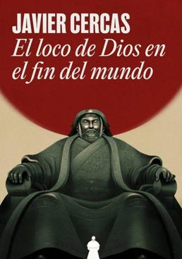 Imagen - 'El loco de dios en el fin del mundo'. Ed: Random House. Páginas: 488. Precio: 22,70 euros.