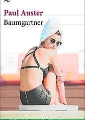 Imagen - Baumgartner. Autor: Paul Auster. Trad: Benito Gómez Ibáñez. Ed: Seix Barral. Págs: 261. Precio: 20,90 euros.