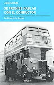 Imagen - 'Se prohíbe hablar con el conductor'.