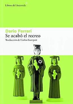 Imagen - 'Se acabó el recreo'