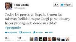 "¿Todos los presos tienen las mismas facilidades que Otegi para tuitear?", se pregunta Toni Cantó