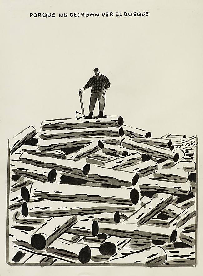 El Roto. 'Porque no dejaban ver el bosque', 2020. Obra sobre papel.