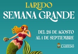 Laredo celebrará la Semana Grande por primera vez del lunes 26 de agosto al domingo 1 de septiembre