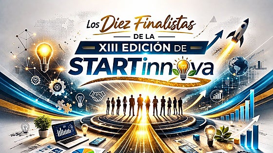 La XIII edición de STARTinnova da a conocer sus diez equipos finalistas