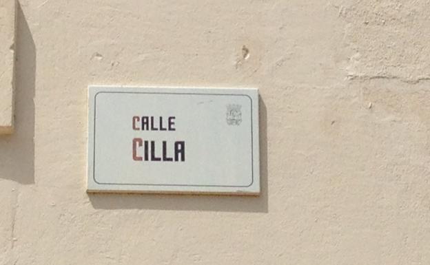 La 'Calle Cilla' y otros nombres curiosos