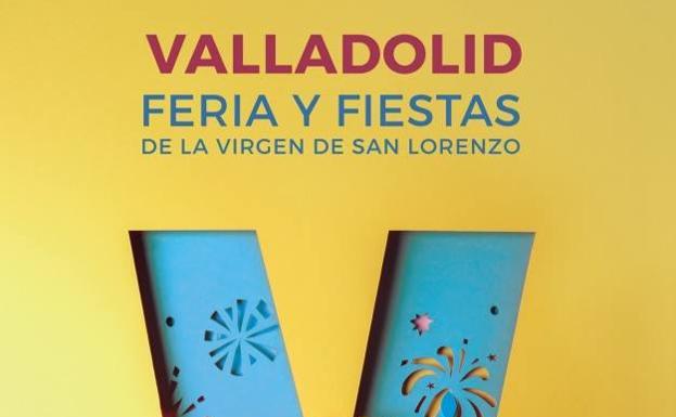 Programa de las Fiestas de la Virgen de San Lorenzo de Valladolid 2018