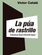 &#039;La púa de rastrillo&#039;