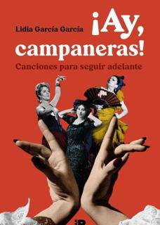 &#039;Ay, Campaneras&#039;, Lidia García