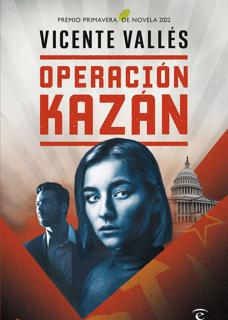 &#039;Operación Kazán&#039;, Vicente Vallés