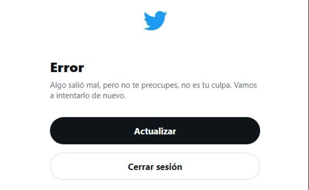 Mensaje de error que aparece al tratar de acceder a Twitter.