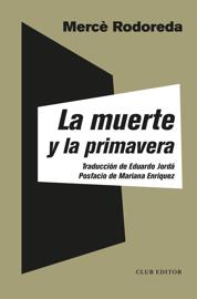 &#039;La muerte y la primavera&#039;, Mercé Rododera