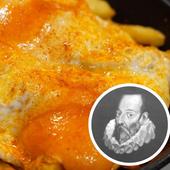 El plato que Cervantes hacía comer a don Quijote los sábados