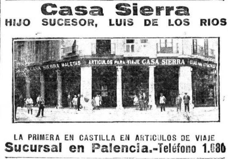 Imagen principal - Anuncio de Casa Sierra en El Norte de Castilla en 1929. Abajo, Antonio Garrote y en la otra fotografía, Emilio de los Ríos Sierra junto a un dependiente en el comercio en los años cincuenta.