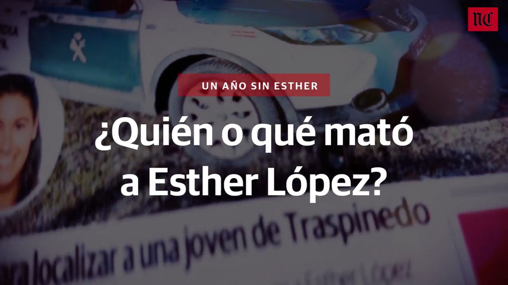 ¿Quién o qué mató a Esther López?