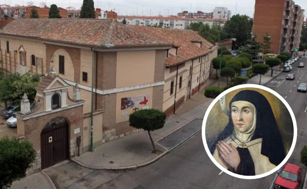 El convento fundado por Santa Teresa de Jesús y, en detalle, la santa 