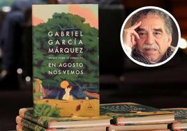 'En agosto nos vemos', novela póstuma de Gabriel García Márquez.