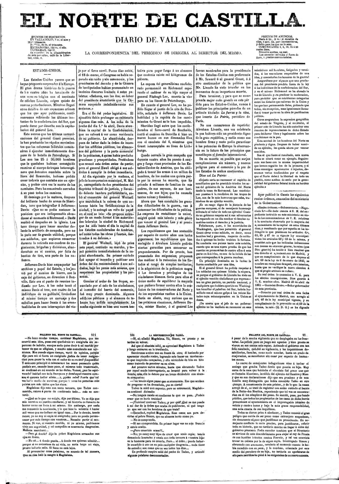 Los lectores reciben la noticia del asesinato del presidente de EE UU A. Lincoln -casi un mes después de suceder el atentado-, al mismo tiempo que el anuncio del final de la Guerra de Secesión norteamericana.