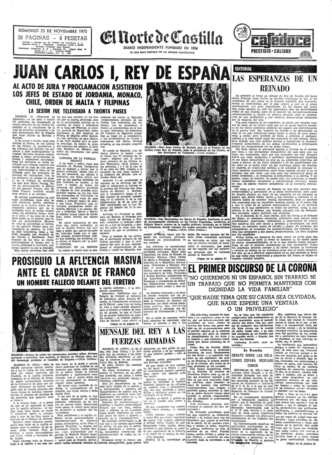 Juan Carlos de Borbón es coronado Rey de España tras la muerte del dictador Francisco Franco.