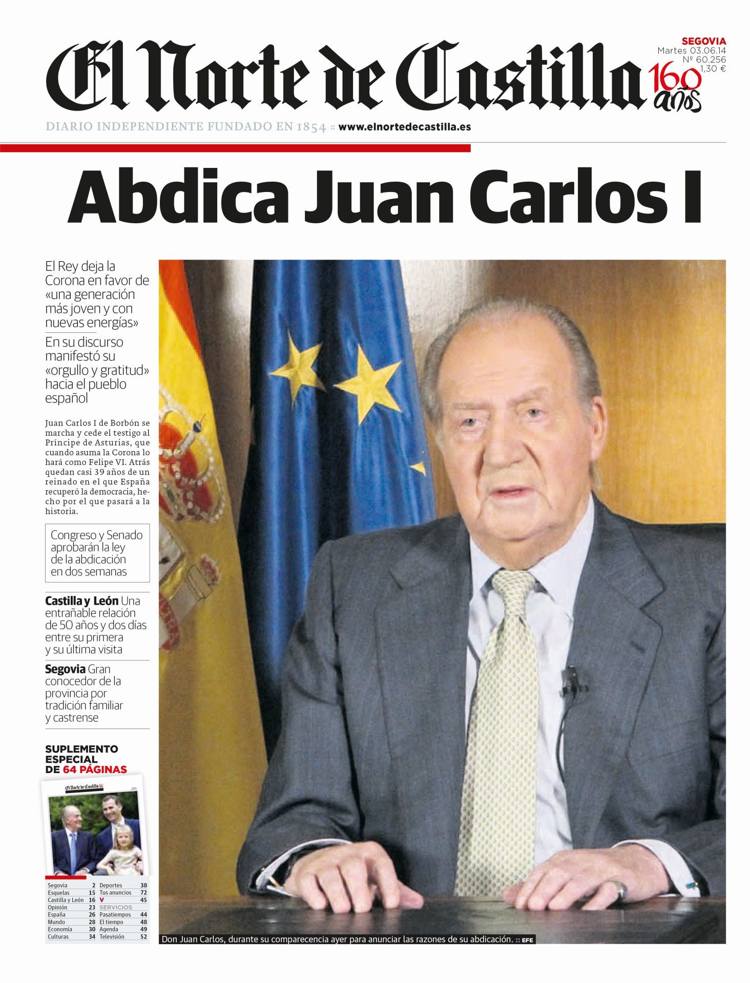 Abdica Juan Carlos I y con ello se inician los primeros pasos del reinado de Felipe VI.