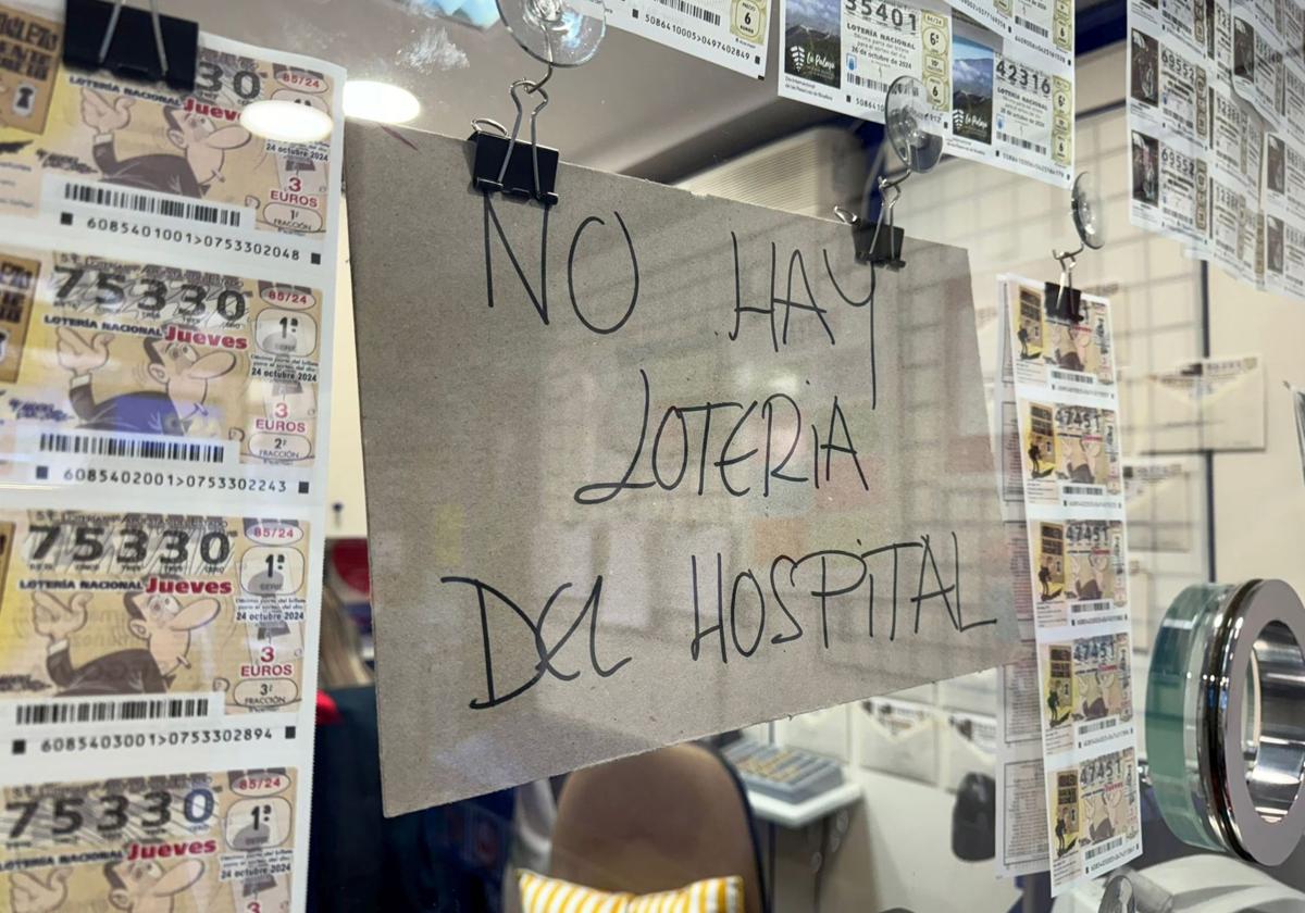 Cartel que anuncia la venta de todos los décimos que juega el personal del Hospital General.