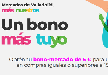 Cómo conseguir 5 euros de descuento para gastar en los mercados de Valladolid