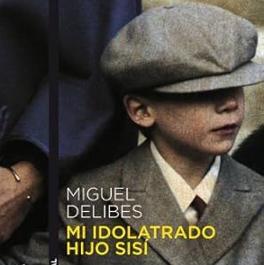 Mi idolatrado hijo Sisí