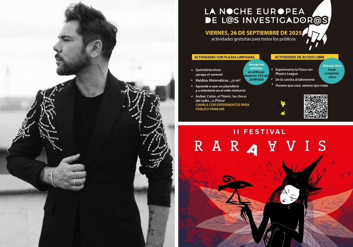 Ciencia e investigación, literatura 'Rara Avis' y un concierto de Miguel Poveda para este fin de semana