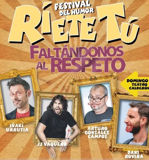 El espectáculo de humor 'Faltándonos al respeto'