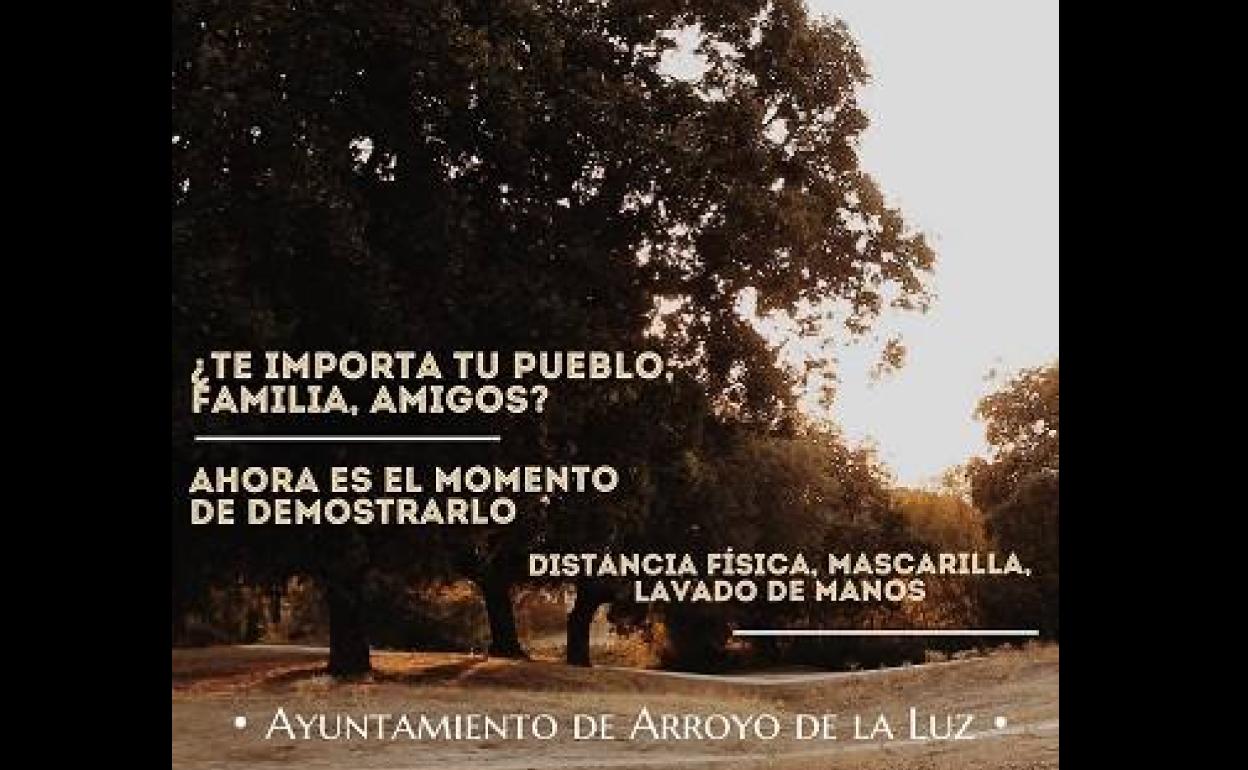 El Ayuntamiento arroyano señala que «es el momento de demostrar que te importa tu pueblo, familia y amigos»