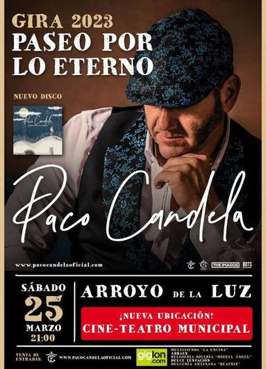 El concierto de Paco Candela cambia de ubicación