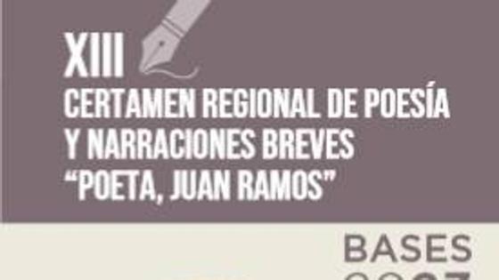 Convocado el XIII Certamen Regional de Poesía y Narraciones Breves 'Poeta, Juan Ramos'