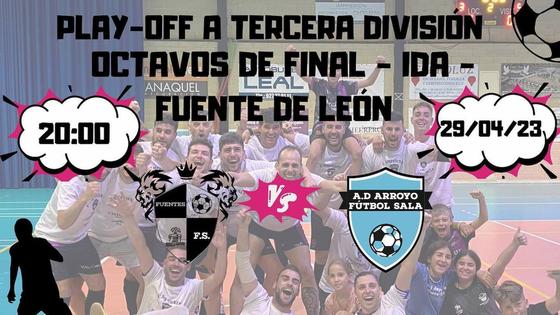El Arroyo FS comienza los Play-Off en Fuentes de León