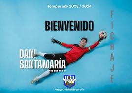 Dani Santamaría guardará la meta del Arroyo la próxima temporada