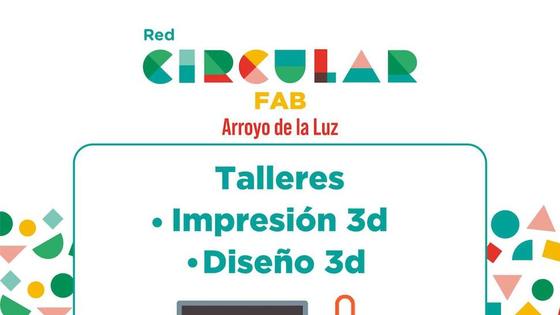 El Circular FAB de Arroyo de la Luz imparte dos talleres de Impresión y Diseño 3D